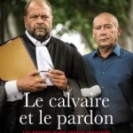 Le calvaire et le pardon